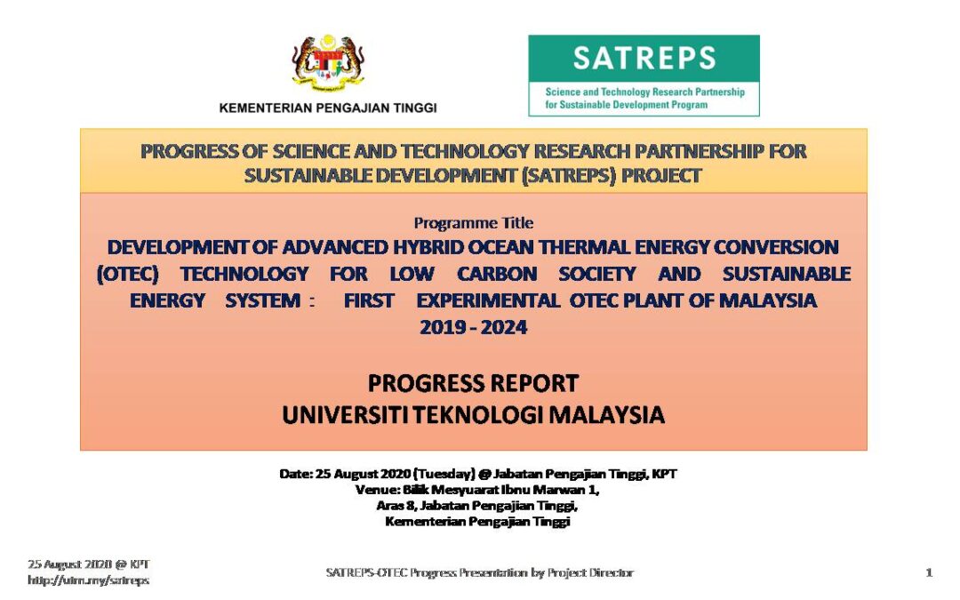 25 August 2020: First SATREPS-OTEC Project Monitoring and Presentation to MoHE at Putrajaya